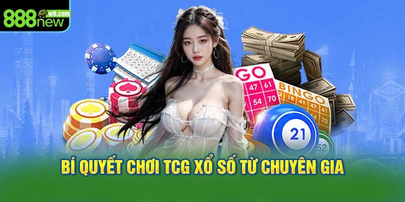 Bí Quyết Chơi TCG Xổ Số