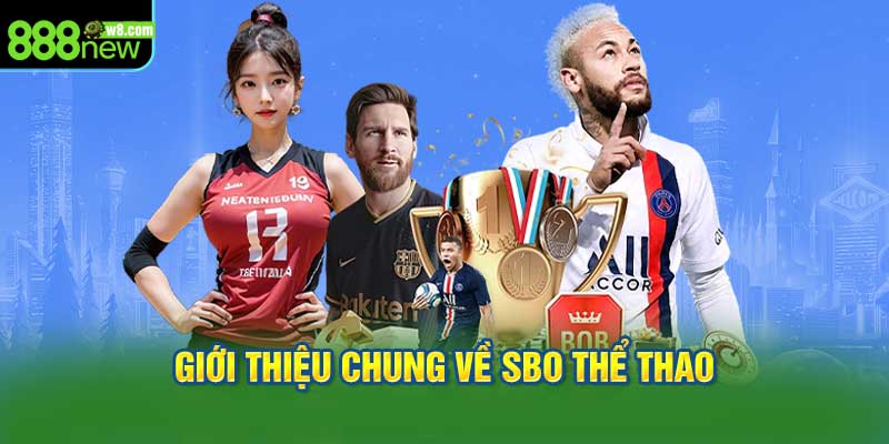 Thông tin cơ bản về SBO Thể Thao