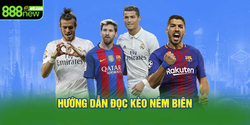 Cách đọc kèo tài xỉu ném biên